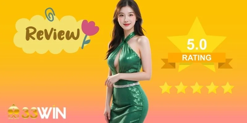 Nhiều người chơi đánh giá tích cực về 33WIN