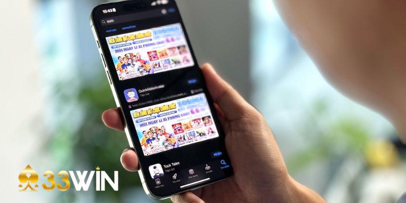 Tải app 33win mang lại nhiều lợi ích vượt bậc